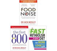 Food Noise, The Fast 800 & The Fast Metabolism Diet For Beginners 3 Books Collection Set