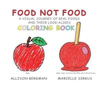 Food Not Food: A Visual Journey of Real Foods and Their Look-Alikes Coloring Book