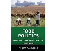 Food Politics: What Everyone Needs To Know