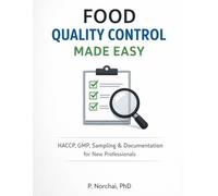 FOOD QUALITY CONTROL MADE EASY: HACCP, GMP, Sampling & Documentation for New Professionals