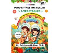 Food Rhymes for Health -VEGETABLES: 365 Rhymes For Children under 100 years: 2