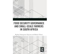 Food Security Governance and Small-Scale Farmers in South Africa