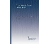 Food security in the United States: committee report