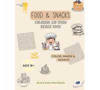 Food & Snacks Coloring and Word Search Book: 20 Food Word Searches with Matching Coloring Sections on Each Page for Kids
