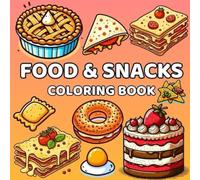 Food & Snacks Coloring Book - A Relaxing 48 pages