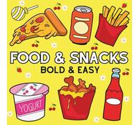 Food & Snacks: Coloring Book for Adults and Kids, Featuring Cute Dessert, Cupcake, Donut, Pizza, Chocolate, Fruits, Drinks And Desserts Designs.