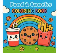 Food & Snacks Coloring Book: For kids aged above 3 (Colorful world)