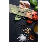 Food Social Media Visual Prompt Guide: 300+ High-Fidelity Prompts for Nano Banana 2 & GPT Image 1.5 (Prompt Help Series Of Books)