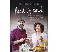 Food & Soul. Inspiración y recetas plant-based para nutrir cuerpo y alma: 7 (Cocina natural)