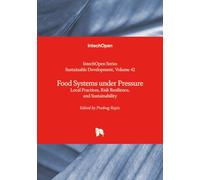 Food Systems under Pressure - Local Practices, Risk Resilience, and Sustainability (Sustainable Development)