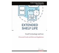Food Technology and Law: Processed Foods and Relevant Regulations