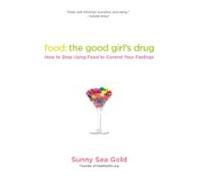 Food: The Good Girls Drug (ebook)