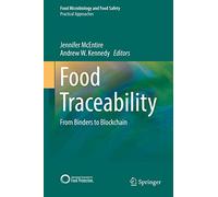 Food Traceability: From Binders to Blockchain (Practical Approaches)