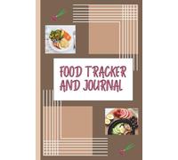 Food Tracker And Journal: For Allergies and Ailments.