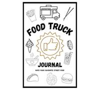 Food Truck Journal: Rate your favourite street food