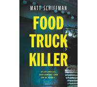 Food Truck Killer: 1 (Food Truck Killer: A Sara Meadows Thriller)