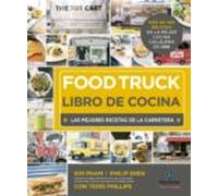 Food Truck. Libro de cocina. Las mejores recetas de la carretera (NeoPerson Cook)