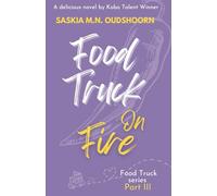 Food Truck on Fire: 3 (Food Truck Series)