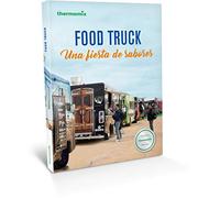 Food Truck. Una fiesta de sabores (THERMOMIX)