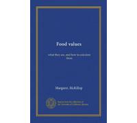 Food values: what they are, and how to calculate them