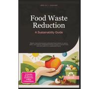 Food Waste Reduction: A Sustainability Guide