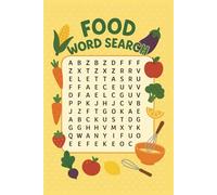 Food Word Search Book: A Food Themed Word Find Containing 495 Fun Puzzle Words to Find and 55 Puzzles - Great for Fun, Free Time, and Gift - Its For All