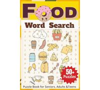 Food Word Search Book: Easy-to-Read Print, 50+ Relaxing Puzzles for Adults, Seniors & Teens - Perfect for Travel, Vacation & Leisure Time - Discover ... Foods, Desserts, Snacks & Everyday Favorites