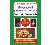 Food Word Search Book: Easy to Read Word Search Puzzle Book about Food, including Entrees, Side Dishes, and Appetizers | LARGE PRINT, 6x9 inches, 110 pages, 50+ Puzzles... Gift for Food Enthusiasts