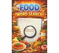 Food Word Search for Adults: Word Search Puzzle with Easy to Read Print about foods and cooking including deserts, soups, pasta, beverages, and many ... Gift for Vacations, Holidays, Free Times