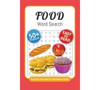 Food Word Search Puzzle Book: 50+ Word Searches with Easy to Read Print about Food, Cooking tools, Baking and More I 6x9 inches, 110 pages I Deliciously Gift for Food lovers & home cooks