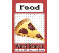 Food Word Search Puzzle Book: Big and small words, easy to read of foods, fruits, vegetables and more. Very challenging and captivating: 110 pages | 50+ words