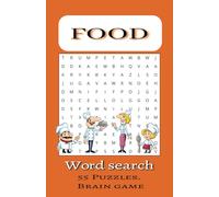 Food Word Search Puzzle Book: Food Themed Word Search Puzzle Book For Adults, Teens and Elderly. 110pages