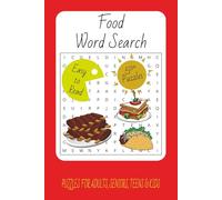 Food Word Search Puzzle Book: Word Search with Easy to Read Print about Food, Foodies, Food Lovers and more | 6x9 inches, | 110 pages | 50+ Puzzles ... Gift for Vacations, Holidays and Free Times