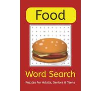 Food Word Search Puzzle Book: Word Searches with Easy to Read Pring about Food, Cooking Items, and More ‖ 6x9 inches, 110 pages ‖ 50+ Puzzles.. Gift for Vacations, Holidays, and Fun