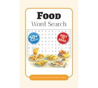 Food Word Search Puzzle Book: Word Searches with Easy-to-Read Print about Cooking, Ingredients, Meals, and More | 6 x 9 Inches, 110 Pages | 50+ Puzzles... Gift for Vacations, Holidays, and Free Time