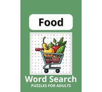 Food Word Search Puzzle Book: Word Searches with Easy to Read Print about Food, Drinks, Meals, and More | 6x9 inches, 110 Pages | 50+ Puzzles ... Gift for Vacations, Holidays, and Free Time