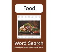 Food Word Search Puzzle Book: Word Searches with Easy to Read Print about Food, Food and Cooking, Food Challenge and More | 6x9 inches, 110 pages | ... Gifts for Vacations, Holidays and Free Times
