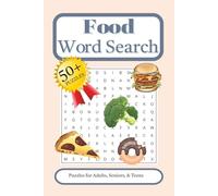 Food Word Search Puzzle Book: Word Searches with Easy to Read Print about Food, Foodies and More | 6x9 inches, 110 pages | 50+ Puzzles | Gift for Vacations, Holidays, and Free Times