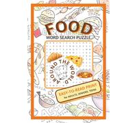 Food Word Search Puzzle Book: Word Searches with Easy-to-Read Print about Food from Around the World | 6x9 inches, 110 pages | 50+ puzzles…Gift for Vacations, Holidays and free time