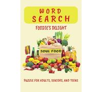 Food Word Search Puzzle Book: Word Searches with Easy to Read Print about Food, Recipe, Vegetables, and More| 6 x 9 inches, 110 pages | 50+ Puzzles...Gift for Holidays, Vacations, and Free Times