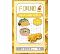 FOOD WORD SEARCH PUZZLE: FOOD WORDSEARCH PUZZLES: Word Search Puzzles with Easy-to-Read Print and All About Food, Foodies, Cuisines and More | 6×9 ... Gift for Vacations, Holidays, and Relaxation
