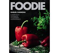 Foodie.El festín de la fotografía y el estilismo gastronómico (PHOTOCLUB)