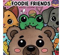 Foodie Friends: Bold and Easy Coloring Book