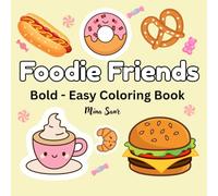 Foodie Friends Bold - Easy Coloring Book