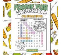 Foodie Fun: Cozy Word Search Coloring Book: Tasty-Themed Puzzles & Coloring Pages for Relaxation, Creativity, and Brain-Boosting Fun (Cozy Word Search Coloring Series)