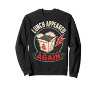 Foodie Humor Lunch Appeared Funny Saying Sudadera