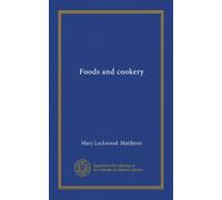 Foods and cookery