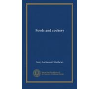 Foods and cookery