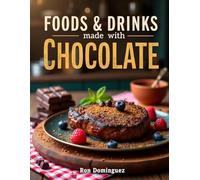 Foods and Drinks made with Chocolate