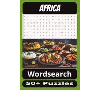 Foods from Africa puzzle book: word searches with easy to read print about food from all over the African continent | 6x9 inches, 110 pages | over 50+ ... for vacations, holidays, and Free times.